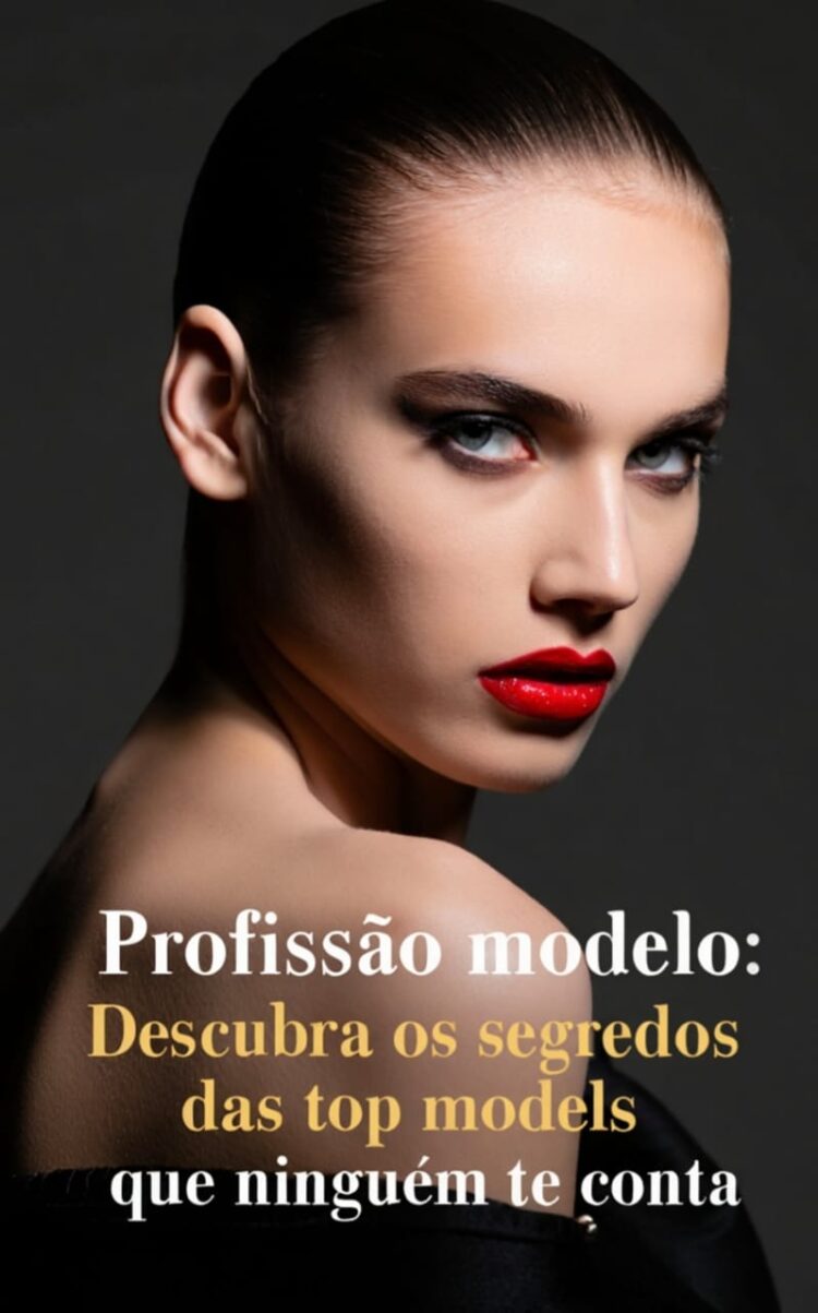 Guia para modelos - o segredo das top models
